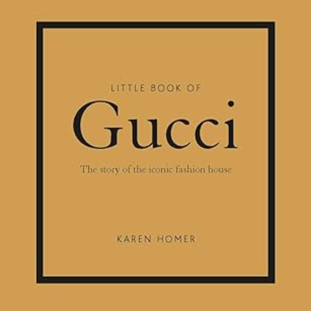 NEW Little Book of Gucci: The Story of the Iconic Fashion House